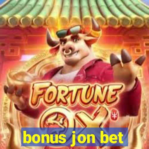 bonus jon bet